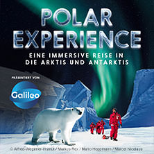 POLAR EXPERIENCE - Die immersive Ausstellung 31.07.2026 OBEX | Oberhausen Expo