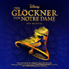Disney Der Glöckner von Notre Dame 26.11.2026 Capitol Theater