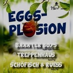 EGGSPLOSION- Baxxter Boys, Schöfisch & Rueß, Treppenhaus