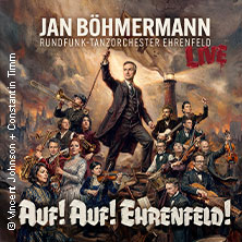 Jan Böhmermann & Das Rundfunk Tanzorchester Ehrenfeld - Auf! Auf! Ehrenfeld! 22.01.2027 Olympiahalle München