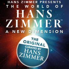 THE WORLD OF HANS ZIMMER - A NEW DIMENSION 15.10.2026 PSD BANK DOME