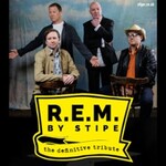 R.E.M. by Stipe - The Definitive R.E.M. Tribute