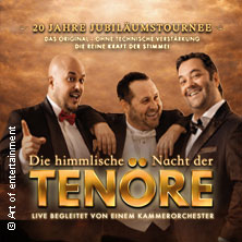 Himmlische Nacht der Tenöre - Das Original - Live und ohne technische Verstärkung 08.01.2027 Kulturpunkt Friedenskirche